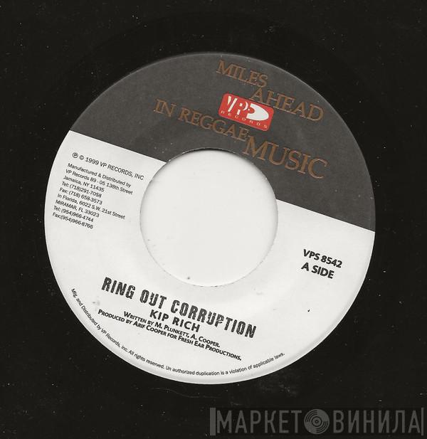 Kiprich, Delly Ranks - Ring Out Corruption / Original Style