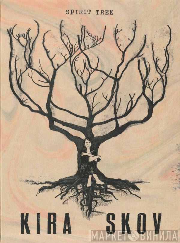 Kira Skov - Spirit Tree