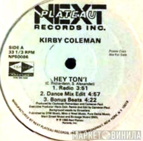 Kirby Coleman - Hey Ton'i