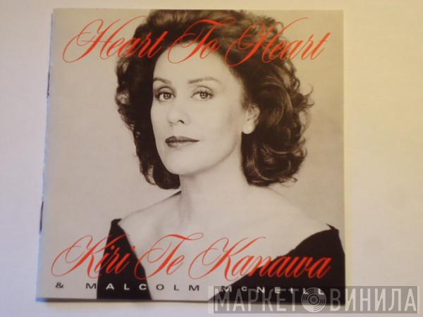 , Kiri Te Kanawa  Malcolm McNeill  - Heart To Heart