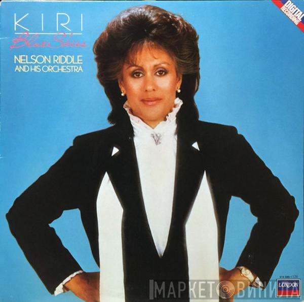 - Kiri Te Kanawa  Nelson Riddle And His Orchestra  - Blue Skies