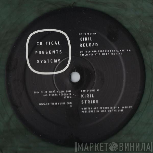 Kiril - Critical Presents: Systems 012