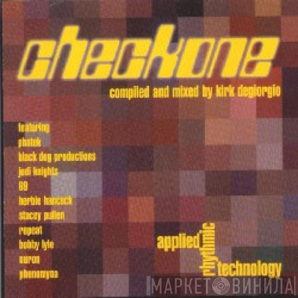 Kirk Degiorgio - Checkone - Applied Rhythmic Technology