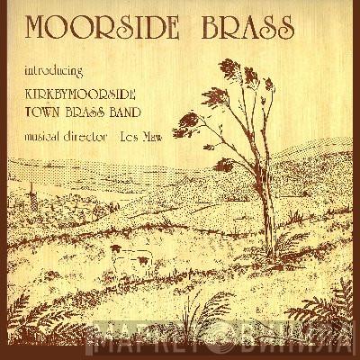 Kirkbymoorside Town Brass Band - Moorside Brass