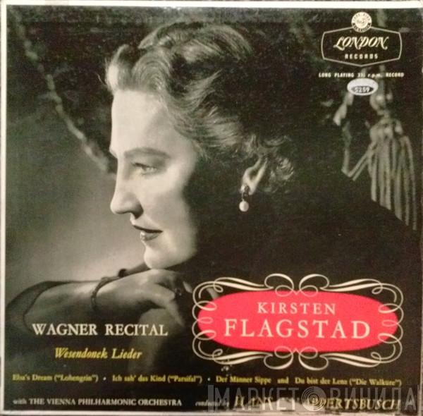 , Kirsten Flagstad , Wiener Philharmoniker  Hans Knappertsbusch  - Wagner Recital - Wesendonck Lieder