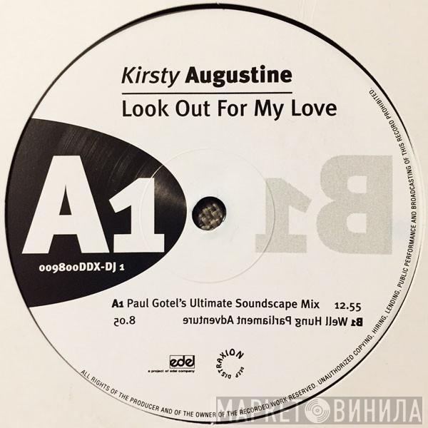 Kirsty Augustine - Look Out For My Love