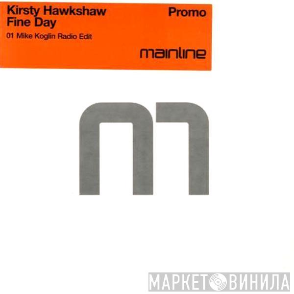 Kirsty Hawkshaw - Fine Day