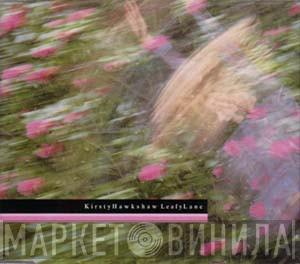 Kirsty Hawkshaw - Leafy Lane