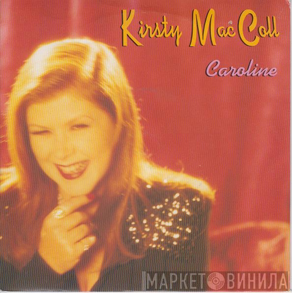 Kirsty MacColl - Caroline
