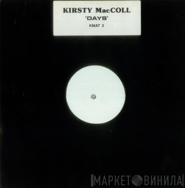 Kirsty MacColl - Days / Still Life / Happy