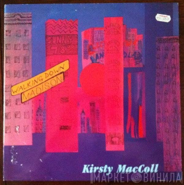  Kirsty MacColl  - Walking Down Madison