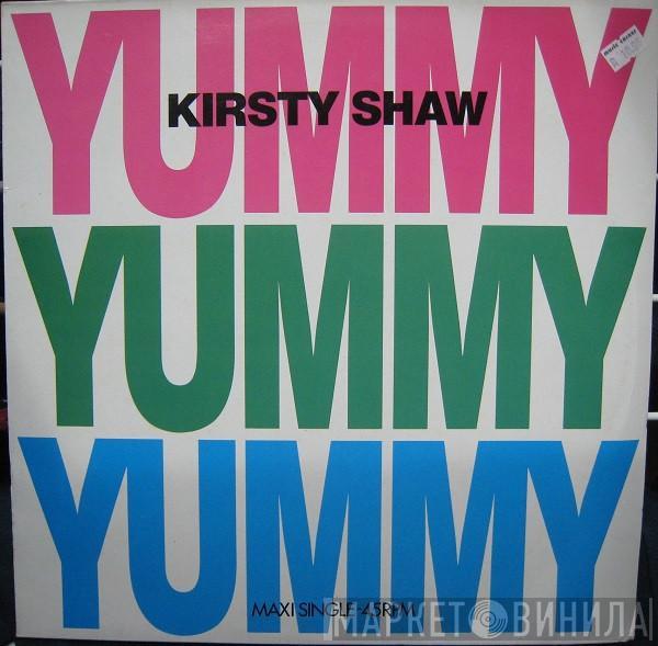 Kirsty Shaw - Yummy Yummy Yummy