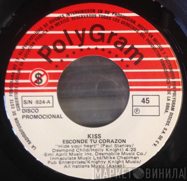  Kiss  - Esconde Tu Corazon / Por  Siempre