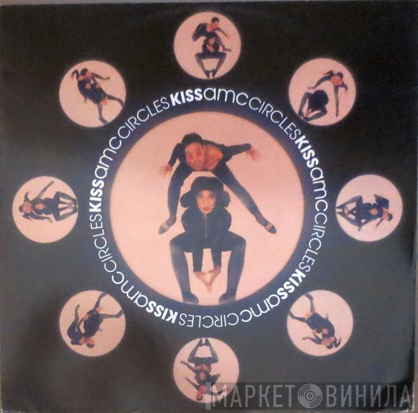 Kiss AMC - Circles