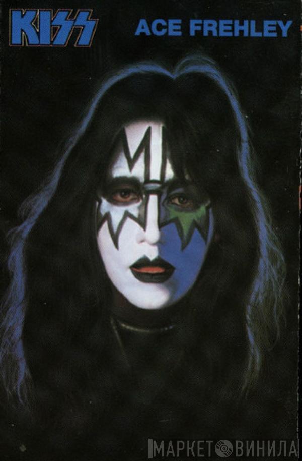 , Kiss  Ace Frehley  - Ace Frehley