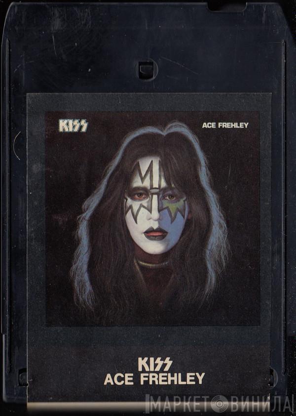, Kiss  Ace Frehley  - Ace Frehley