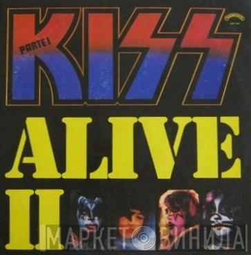  Kiss  - Alive II - Parte I