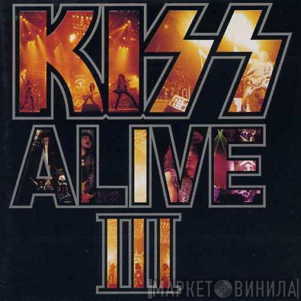  Kiss  - Alive III