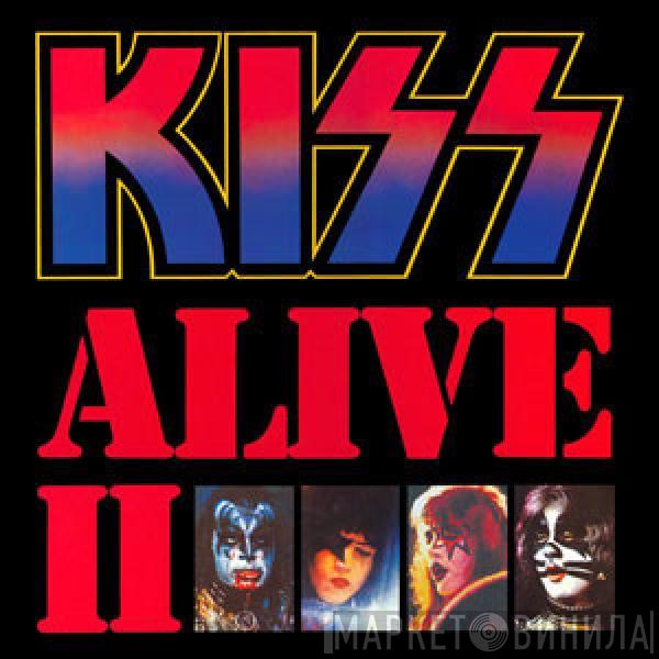  Kiss  - Alive II