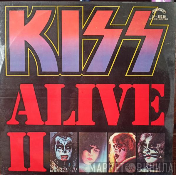  Kiss  - Alive II