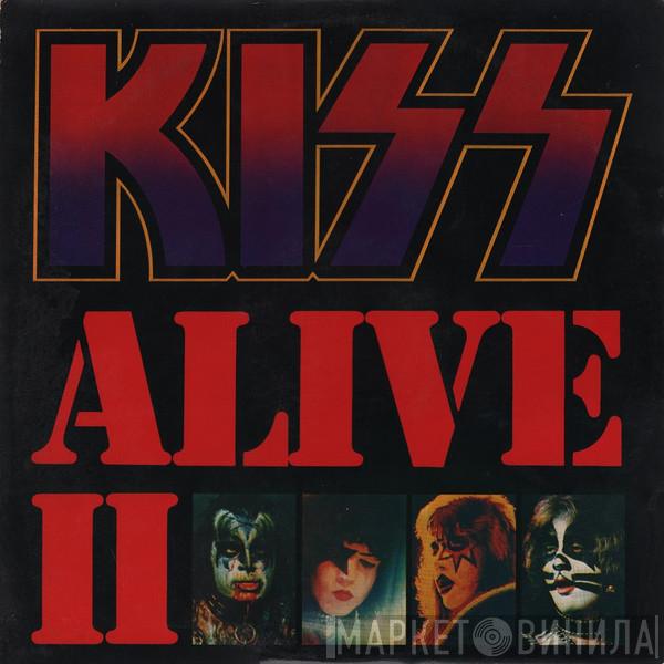  Kiss  - Alive II