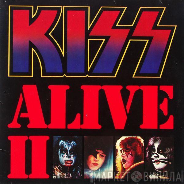  Kiss  - Alive II