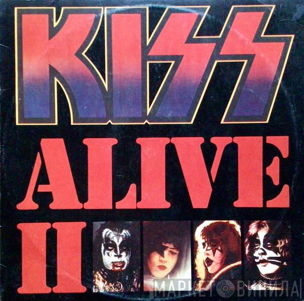  Kiss  - Alive II