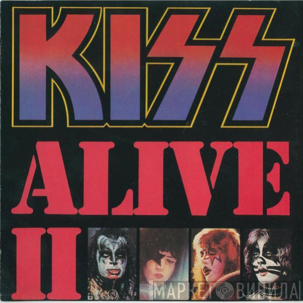  Kiss  - Alive II