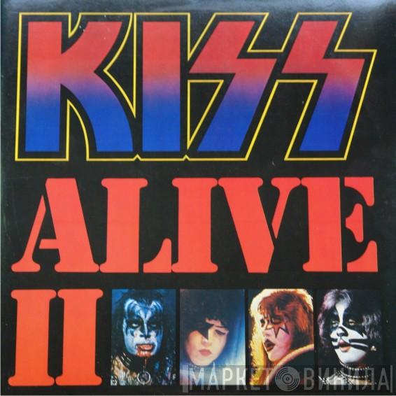  Kiss  - Alive II