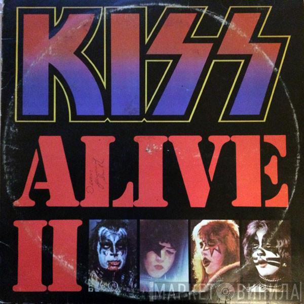  Kiss  - Alive II