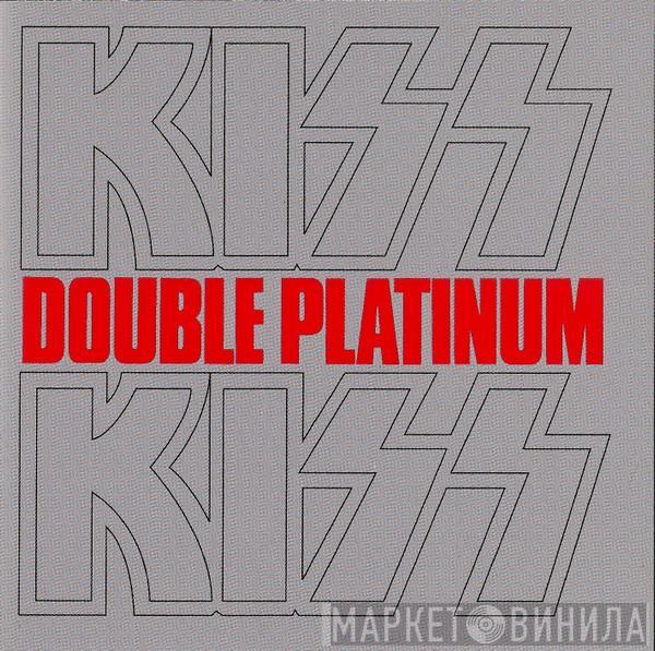  Kiss  - Double Platinum