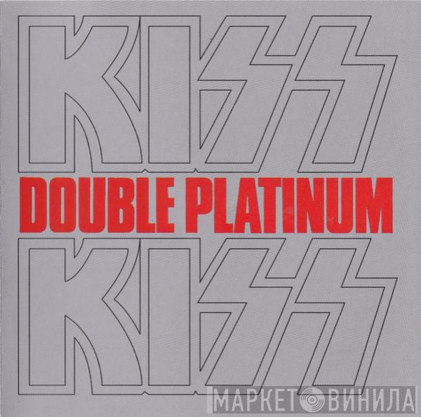  Kiss  - Double Platinum