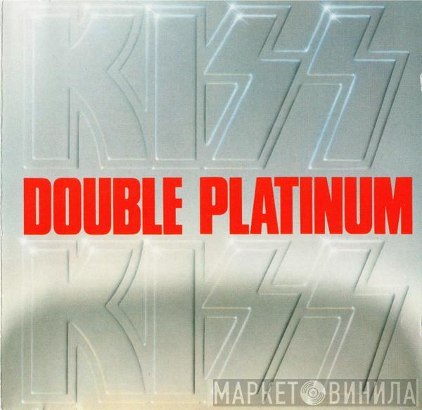  Kiss  - Double Platinum