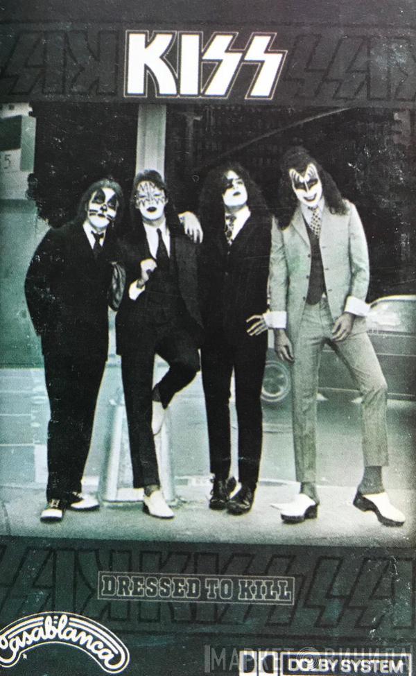  Kiss  - Dressed To Kill