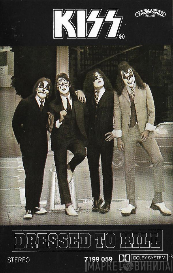  Kiss  - Dressed To Kill