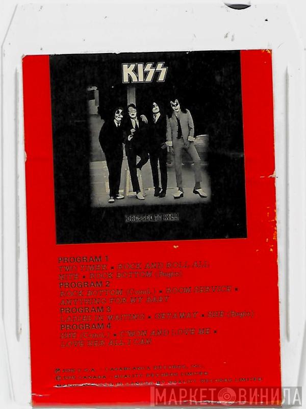  Kiss  - Dressed To Kill