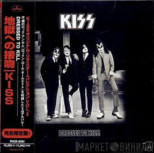  Kiss  - Dressed To Kill