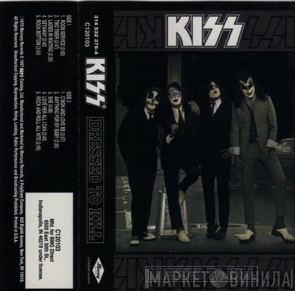  Kiss  - Dressed To Kill