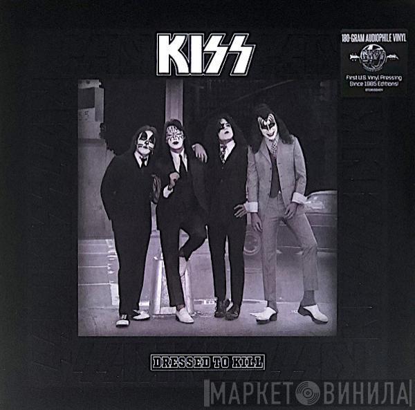  Kiss  - Dressed To Kill
