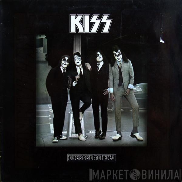  Kiss  - Dressed To Kill