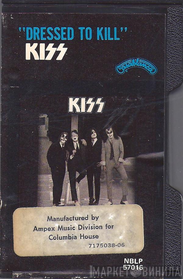  Kiss  - Dressed To Kill