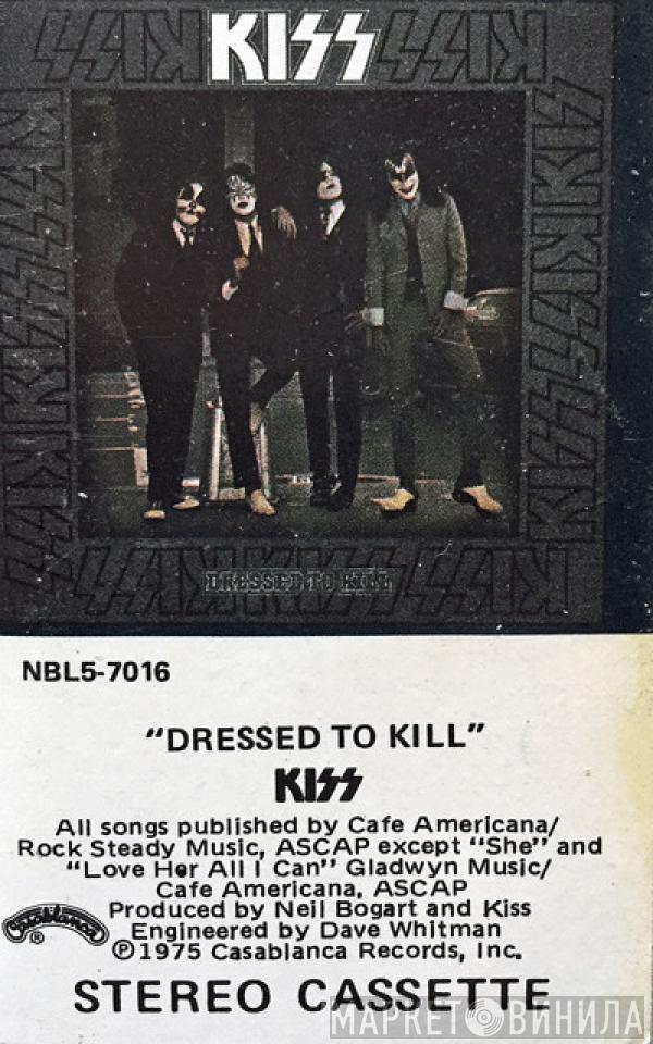  Kiss  - Dressed To Kill