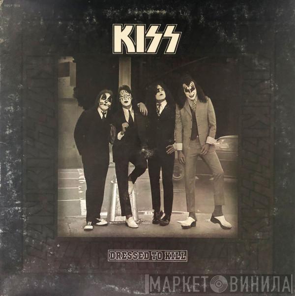  Kiss  - Dressed To Kill