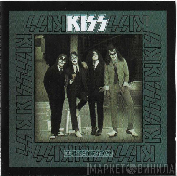  Kiss  - Dressed To Kill