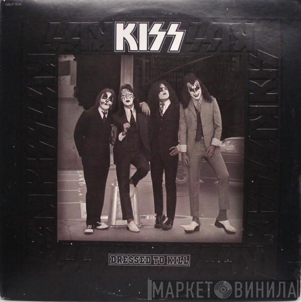  Kiss  - Dressed To Kill