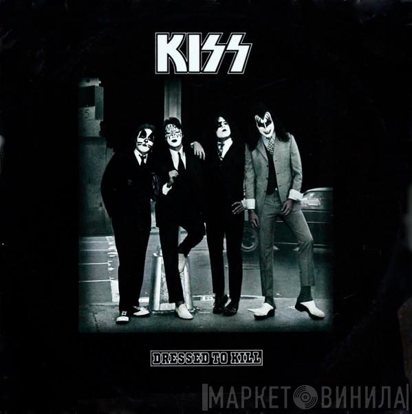 Kiss - Dressed To Kill