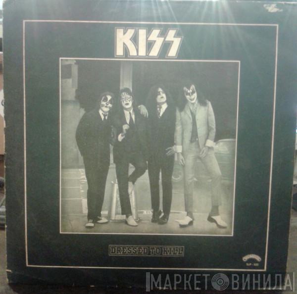  Kiss  - Dressed To Kill