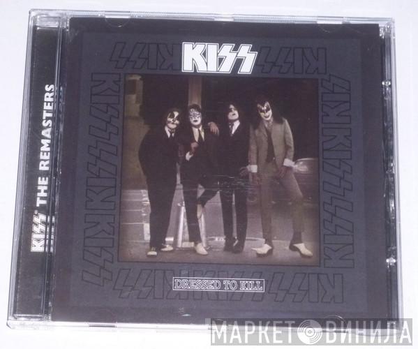  Kiss  - Dressed To Kill