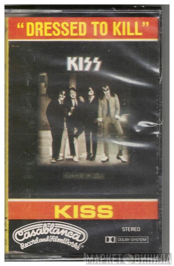  Kiss  - Dressed To Kill