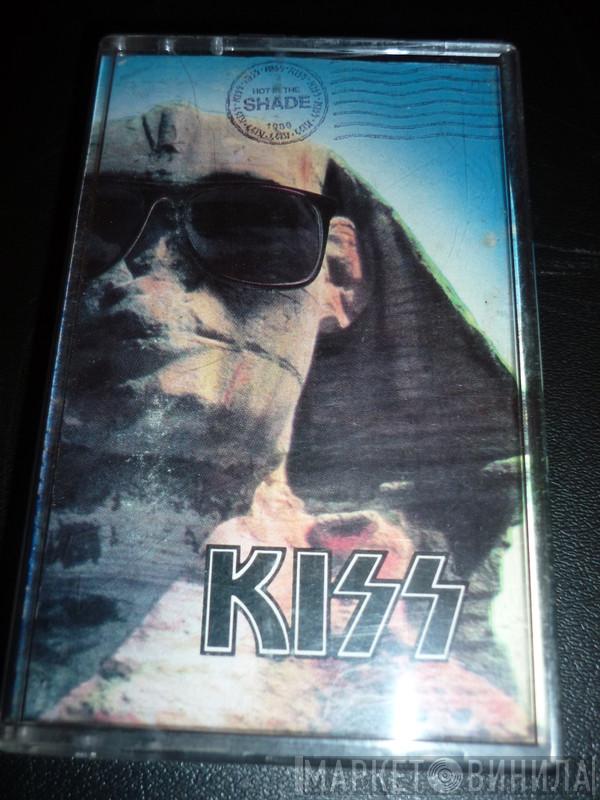 Kiss  - Hot In The Shade